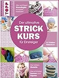 Der ultimative STRICKKURS für Einsteiger: Mit Online-Videokurs. Die...