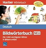 Bildwörterbuch Deutsch neu: Die 1000 wichtigsten Wörter in Bildern...