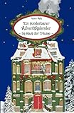 Ein sonderbarer Adventskalender: Im Haus der Träume