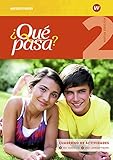 ¿Qué pasa? - Ausgabe 2016: Cuaderno de actividades 2 mit Lernsoftware und...