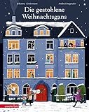 Die gestohlene Weihnachtsgans: Bilderbuch