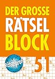 Der große Rätselblock 51: Kreuzworträtsel, Schwedenrätsel,...