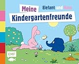 Die Sendung mit dem Elefanten - Meine Kindergartenfreunde: Das Freundebuch...