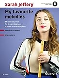 My Favourite Melodies: 14 Selected Pieces. Sopranblockflöte...