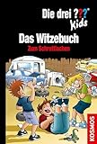 Die drei ??? Kids Das Witzebuch: Zum Schrottlachen