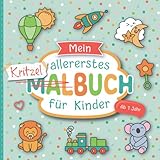 Kritzelbuch ab 1 Jahr: Liebevoll gestaltetes Malbuch für Kleinkinder ab 1...