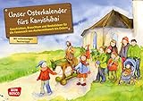 Unser Osterkalender fürs Kamishibai. Entdecken - Erzählen - Begreifen:...