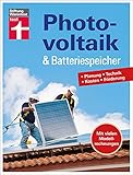 Photovoltaik & Batteriespeicher: Wie können Sie ihren selbst erzeugten...