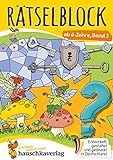 Rätselblock ab 6 Jahre - Band 3: Bunter Rätselspaß für Kinder - Sudoku,...