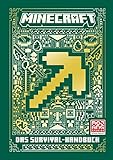 Minecraft - Das Survival-Handbuch: Ein offizielles Minecraft-Handbuch