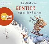 Es düst ein Rentier durch den Schnee: Humorvolle Wintergeschichte ab 5...