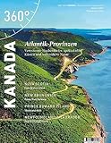 360° Kanada - Special Atlantik Provinzen (360° Kanada: Reisen, Natur und...