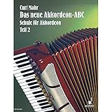 Das neue Akkordeon-ABC: Leicht verständliche Schule für Piano-Akkordeon....
