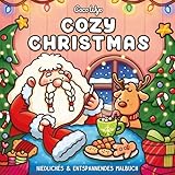 Cozy Christmas: Malbuch für Erwachsene, Teenager und Kinder (Cozy Spaces...