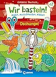 Wir basteln! - Malen, Ausschneiden, Kleben - Dschungel: Bastelbuch,...