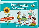 Mini-Projekte für Krippenkinder: 40 Bildkarten für U3 (40 Bildkarten für...