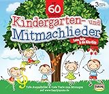 Die 60 schönsten Kindergarten- und Mitmachlieder