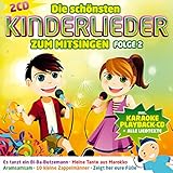 Die schönsten Kinderlieder zum Mitsingen von Kindern gesungen; incl....